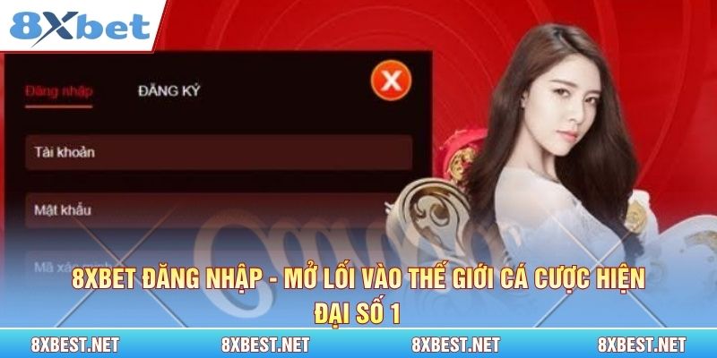 Đăng nhập 8xbet