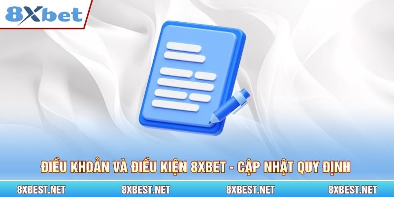 dieu khoan va dieu kien 8xbet