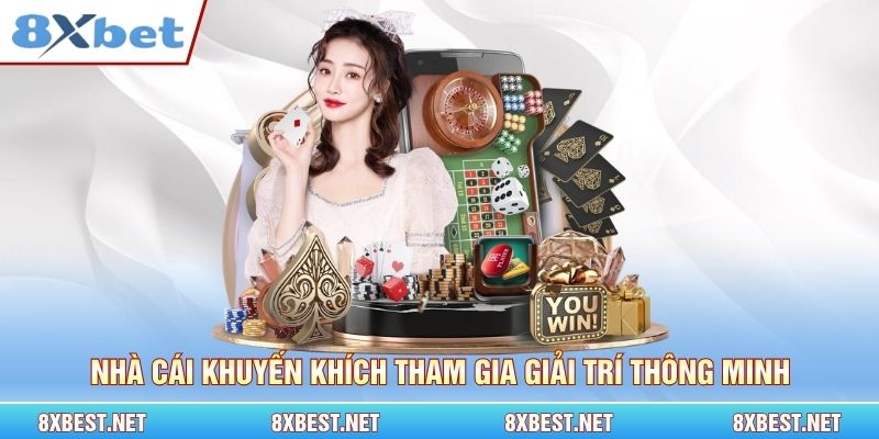 Nhà cái khuyến khích tham gia giải trí thông minh